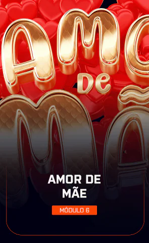6 - amor de mae